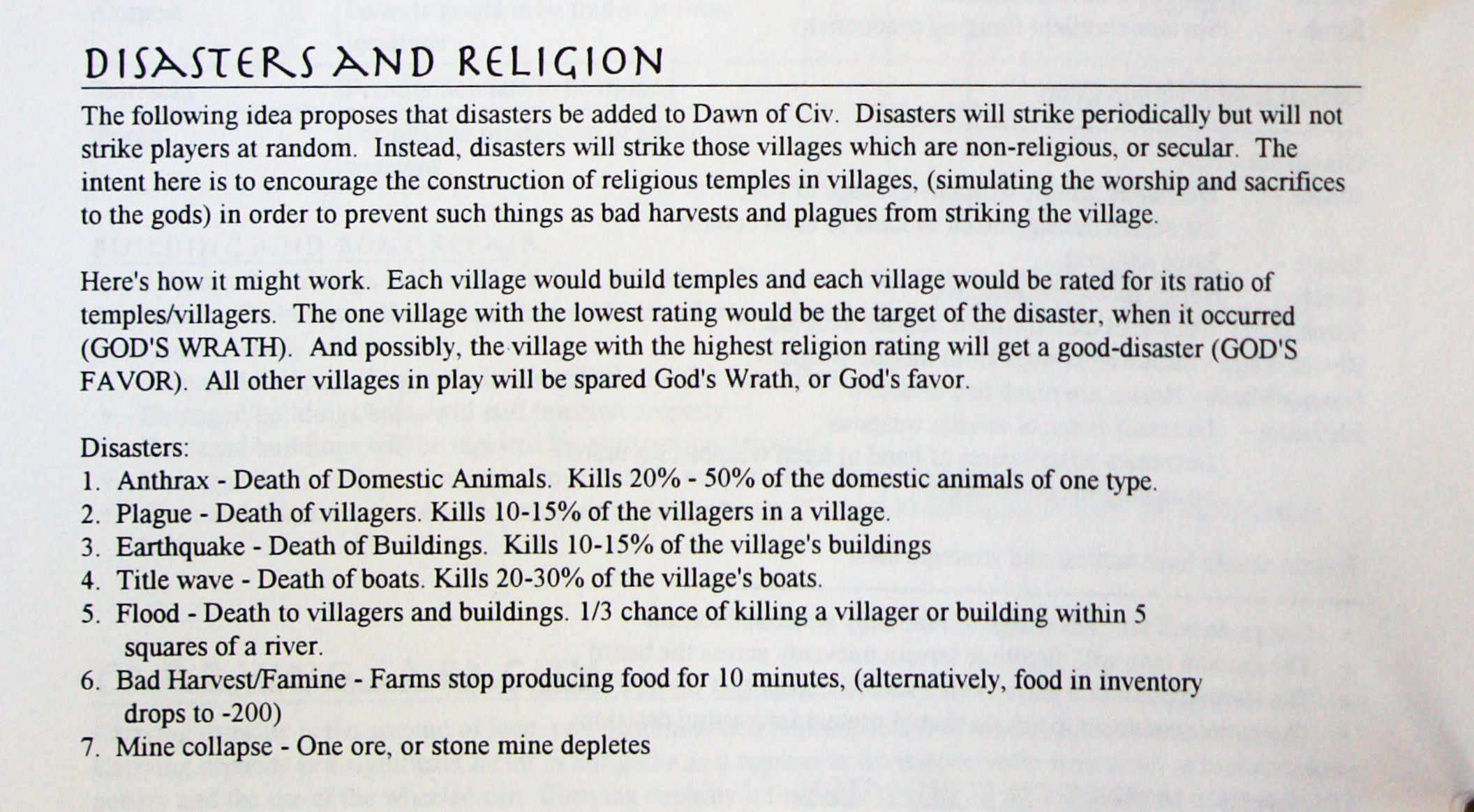 A proposal from an Age of Empires design document to add disasters to the game. Examples include famine, plague, flooding, and mine collapse, with each disaster randomly killing a certain percentage of villagers, animals, or buildings.